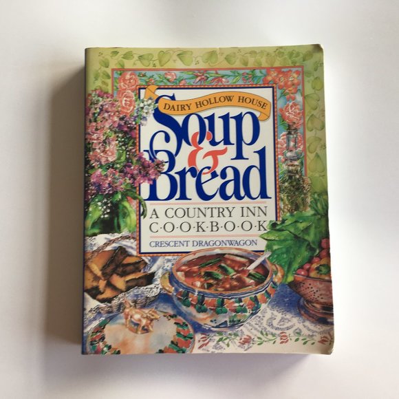 Office Cookbook 1992 Dairy Hollow House Soup Bread Poshmark